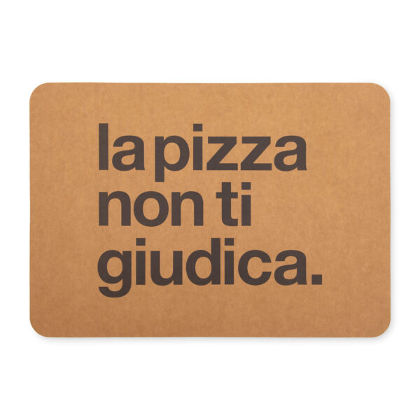 Placemat La pizza non ti giudica