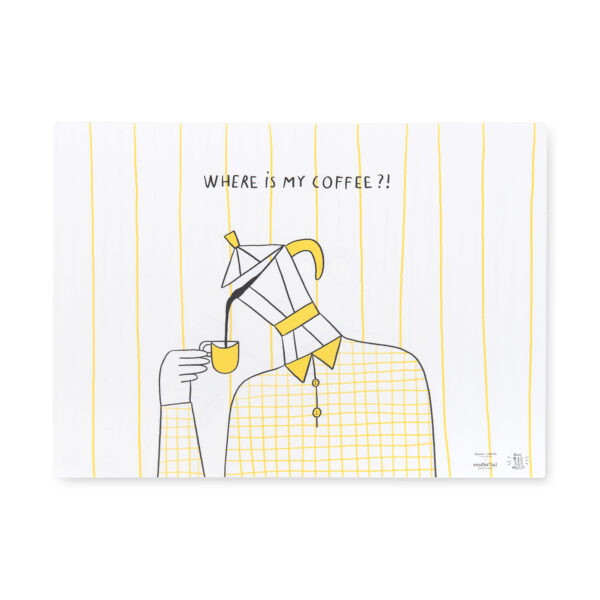 Breakfast placemat "Where is my coffee/where is my tea"